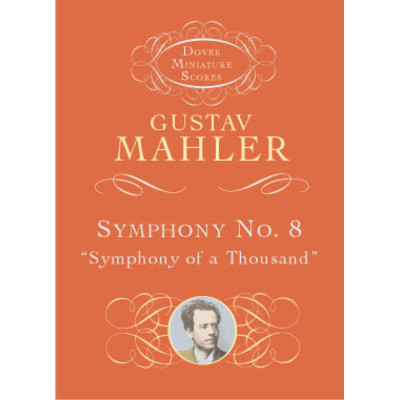 Mahler - Symphony No.8 'Symphony Of A Thousand' in Pocket Score