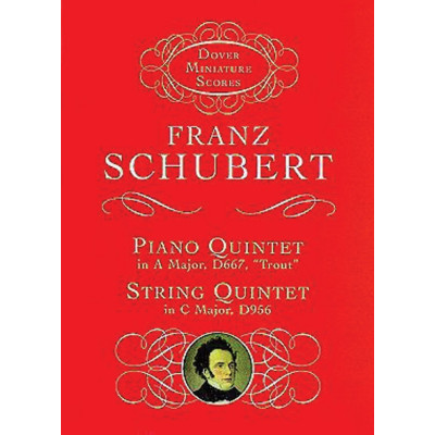 Schubert - Piano Quintet in A Major ("Trout"), String Quintet in C Major in Pocket Score