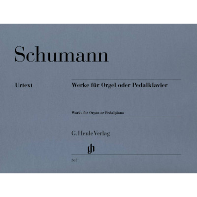 Schumann - Works for Organ or Pedal Piano
