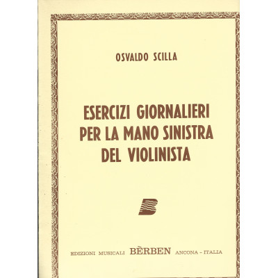 Scilla - Esercizi Giornalieri per la Mano Sinistra del Violinista
