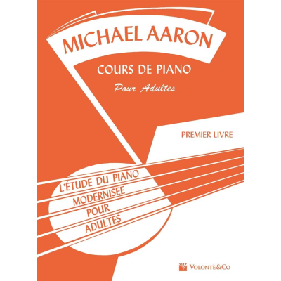 Aaron - Cours de Piano pour Adultes Vol. 1