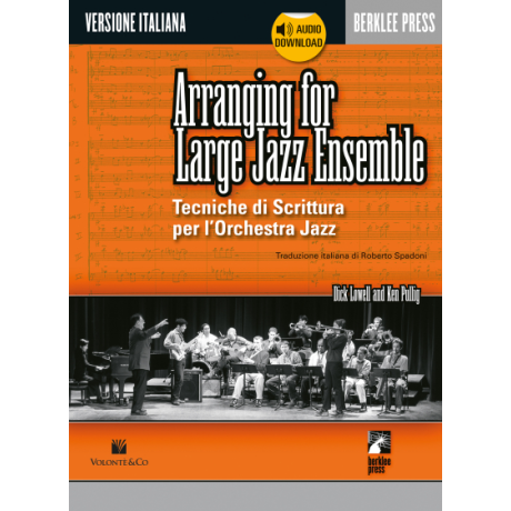 Lowell/Pullig - Arranging for Large Jazz Ensemble (Ed. italiana – con CD)