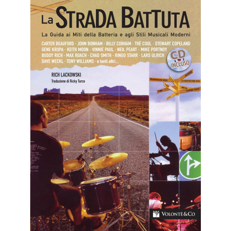 Lackowski - La Strada Battuta – La Guida ai Miti della Batteria… (con CD)