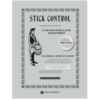 Stone - Stick Control – Il Metodo di Rullante dei Batteristi (Edizione Italiana)