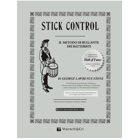 Stone - Stick Control – Il Metodo di Rullante dei Batteristi (Edizione Italiana)
