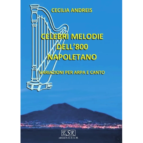 Andreis - Celebri melodie dell'800 napoletano per arpa e canto
