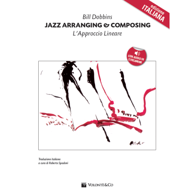 Dobbins - Jazz Arranging and Composing (Ed. it. – con audio in streaming)