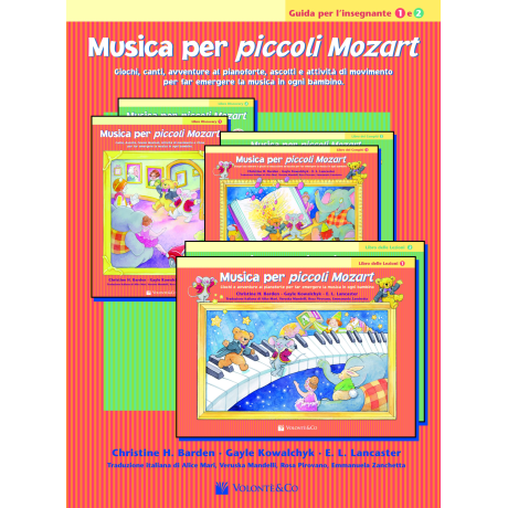 Barden / Kowalchyk / Lancaster - Musica per Piccoli Mozart – Guida per l’Insegnante – Liv. 1 e 2