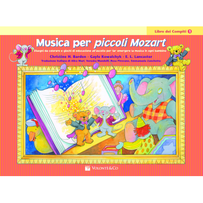 Barden / Kowalchyk / Lancaster - Musica per Piccoli Mozart – Libro dei Compiti – Vol. 1