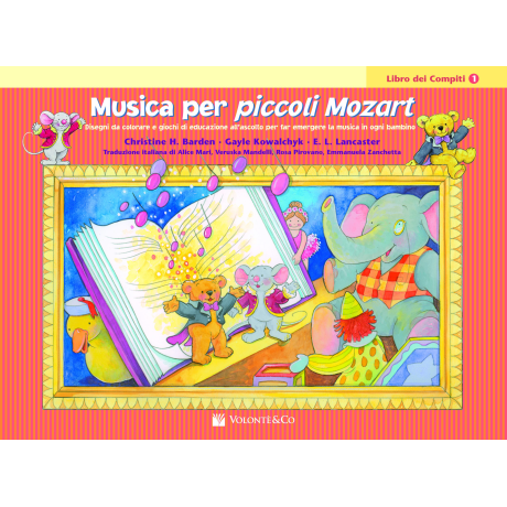 Barden / Kowalchyk / Lancaster - Musica per Piccoli Mozart – Libro dei Compiti – Vol. 1