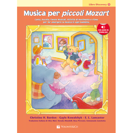 Barden / Kowalchyk / Lancaster - Musica per Piccoli Mozart – Libro Discovery – Vol. 1 (con CD)