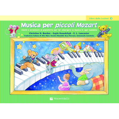 Barden / Kowalchyk / Lancaster - Musica per Piccoli Mozart – Libro delle Lezioni – Vol. 2