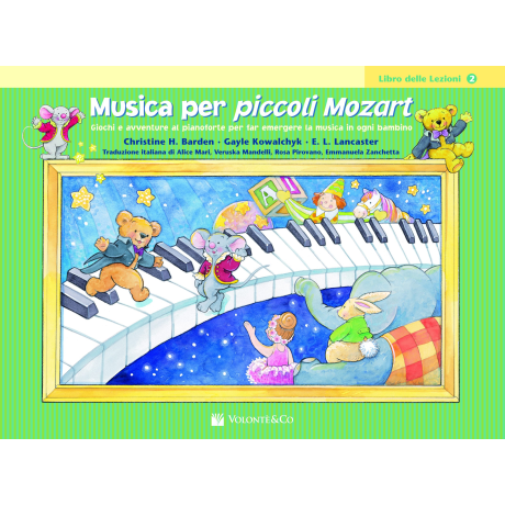 Barden / Kowalchyk / Lancaster - Musica per Piccoli Mozart – Libro delle Lezioni – Vol. 2