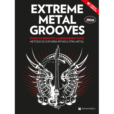 Begotti/Tuvo - Extreme Metal Grooves (con Audio in Download)