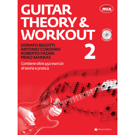 Begotti/Cordaro/Fazari/Marras - Guitar Theory & Workout 2 (con audio in download)