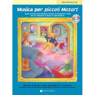 Barden / Kowalchyk / Lancaster -  Musica Per Piccoli Mozart - Libro Discovery Vol. 3
