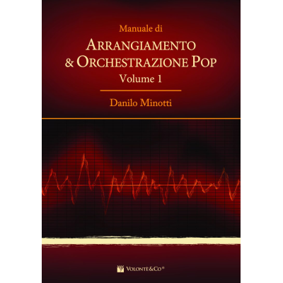 Minotti - Arrangiamento & Orchestrazione Pop – Vol. 1
