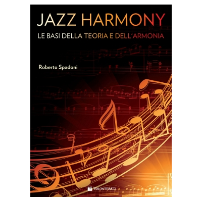 Spadoni - Jazz Harmony – Le Basi dell’Armonia Tonale