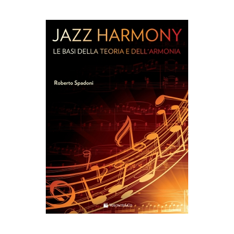 Spadoni - Jazz Harmony – Le Basi dell’Armonia Tonale