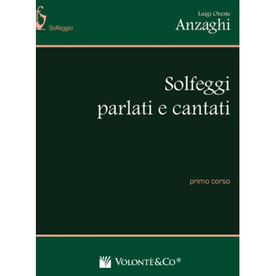 Anzaghi - Solfeggi Parlati e Cantati – Primo Corso