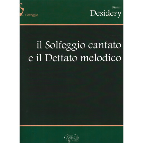 Desidery - Il Solfeggio Cantato e il Dettato Melodico