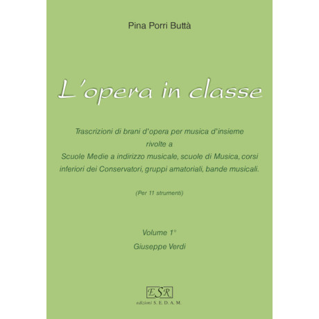 Pina Porri Buttà - L'opera in classe - Volume 1 - Giuseppe Verdi