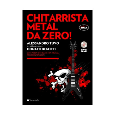 Tuvo/Begotti - Chitarrista Metal da Zero! (con DVD)