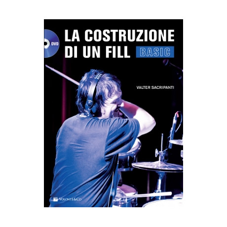 Sacripanti - La Costruzione di un Fill – Basic (con DVD)