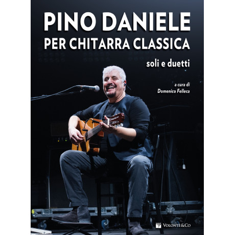 Pino Daniele per Chitarra Classica – Assoli e Duetti (con CD)