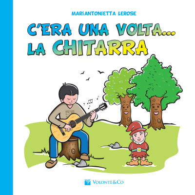 Lerose - C’era una volta… la Chitarra