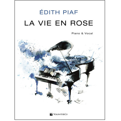 Piaf - La Vie en Rose Per Pianoforte e canto