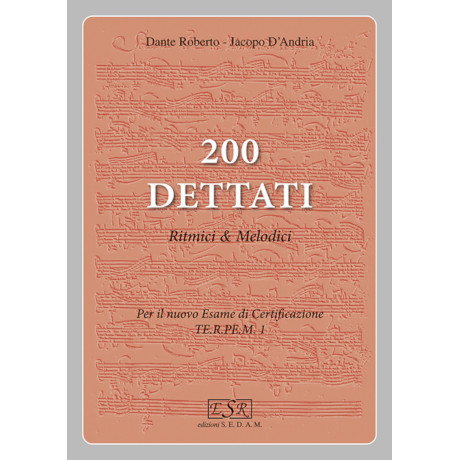 Dante Roberto - Jacopo D'Andria - 200 dictations, rhythmic and melodic