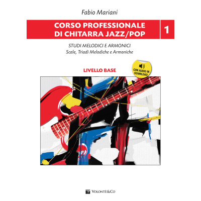 Mariani - Corso professionale di chitarra jazz/pop – Studi melodici e armonici (con audio in download)