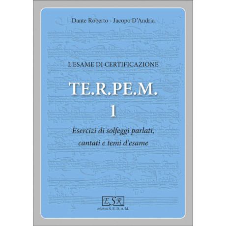 Dante Roberto - Jacopo D'Andria - The TE.R.PE.M. certification exam 1