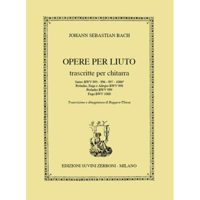 Bach - Opere per Liuto Trascritte per Chitarra