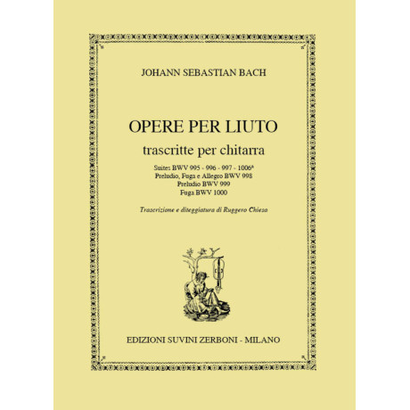 Bach - Opere per Liuto Trascritte per Chitarra