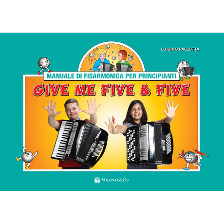 Pallotta -  GIVE ME FIVE & FIVE Metodo Per Fisarmonica