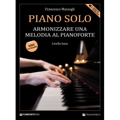 Massagli - Piano Solo – Armonizzare una Melodia al Pianoforte (con audio in download)
