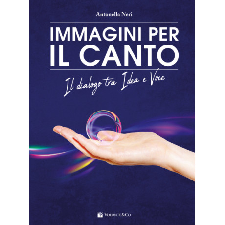 Neri - Immagini per Il Canto – Il Dialogo tra Idea e Voce. Con 30 Carte