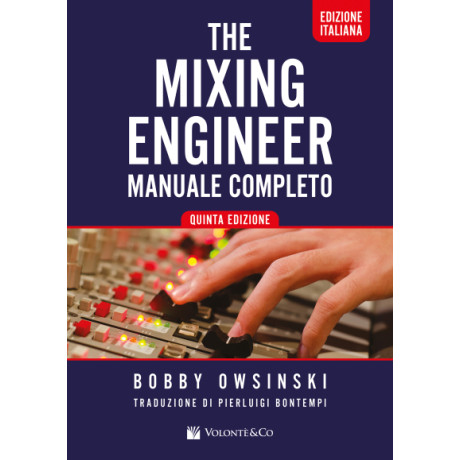 Owsinski - The Mixing Engineer