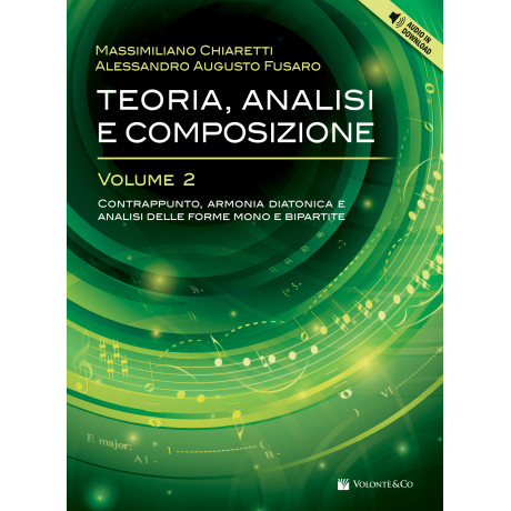 Chiaretti/Fusaro - Teoria, Analisi, Composizione. Vol. 2