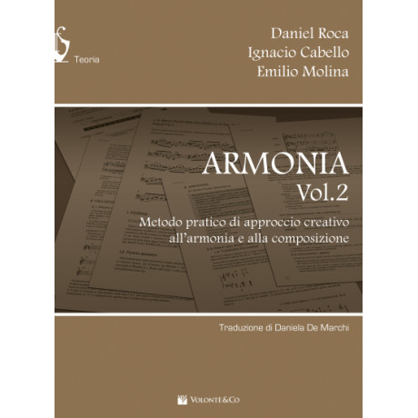 Roca/Cabello/Molina - Armonia Vol.2 – Metodo Pratico di Approccio Creativo all’armonia e alla Composizione