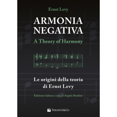 Levy/Bordieri - Armonia Negativa. A Theory Of Harmony – Edizione Italiana
