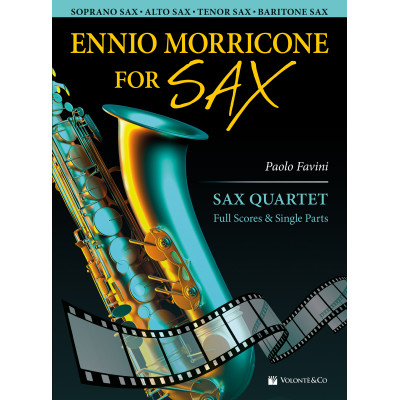 Morricone - Ennio Morricone For Sax Quartet. Full Scores & Single Parts