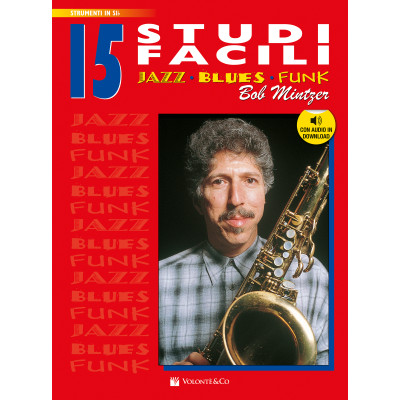 Mintzer - 15 Studi Facili – Jazz, Blues, Funk (con audio download) – Versione In Si Bemolle