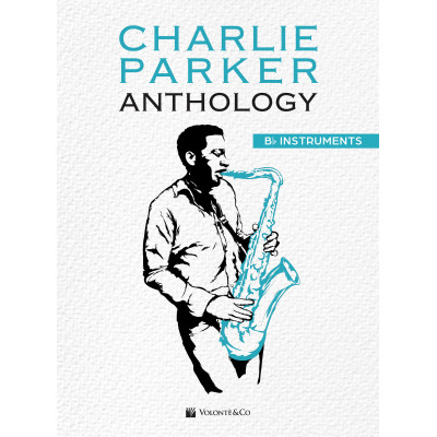 Charlie Parker Anthology Per Strumenti in Sib