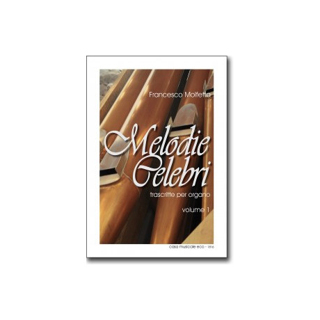 Melodie celebri vol 1 Per Organo