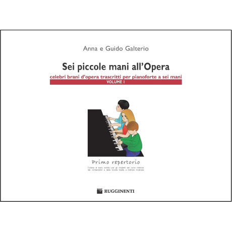 Galterio - Sei Piccole Mani all’Opera – Vol.1