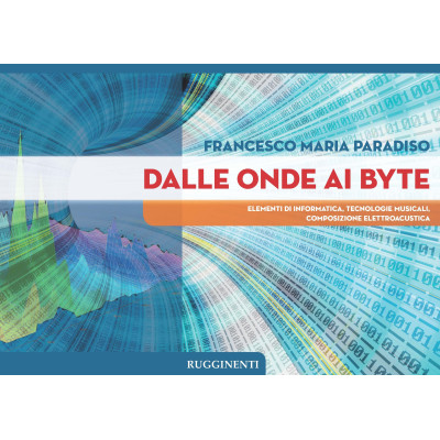 Paradiso - Dalle Onde ai Byte