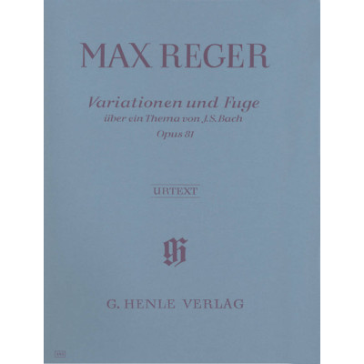Reger - Variationen Über Ein Thema Von J.S. Bach Opus 81